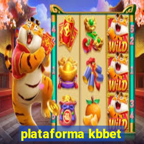 plataforma kbbet